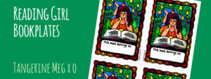 green background with pale hand-lettered looking font saying "Reading Girl Bookplates" with an askew image of the page of 4 bookplates with a lino print image of a girl, reading