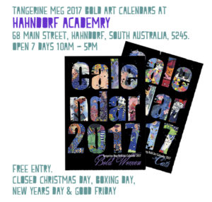Graphic showing 2017 Bold Art Calendars with bold text detailing Hahndorf Academy Open Hours