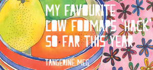 Header image for "favourite low fodmaps hack" featuring Tangerine Meg watercolour artwork "Citrus, Stripes and Scarf"