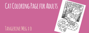 pink background with pale hand-lettered looking font saying "Cat Coloring Page for Adults" with an askew image of black and white cat colouring page