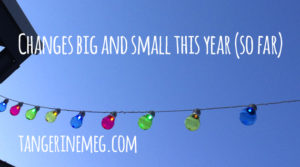 header for Changes blog post, with blue sky photo and coloured party lights.