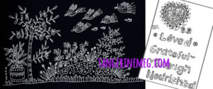 the left area of the image is a white drawing on black paper of a small section of garden, on the right is some hand drawn lettering of the words "loved, grateful, enough, nourished" in black line on white paper