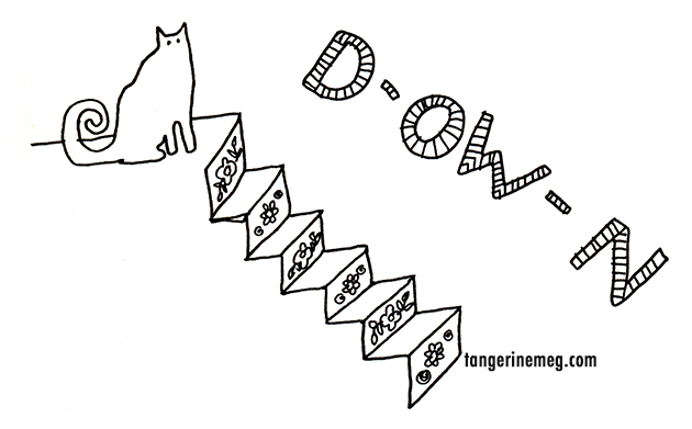 cat at top of stairs saying DOWN
